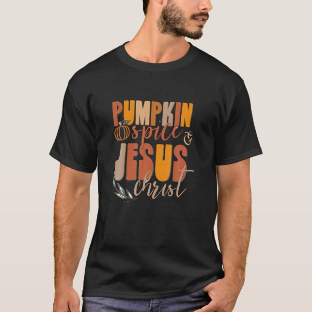Pumpkin Spice och Jesus Cute Fall Coffee Lo T Shirt (Framsida)