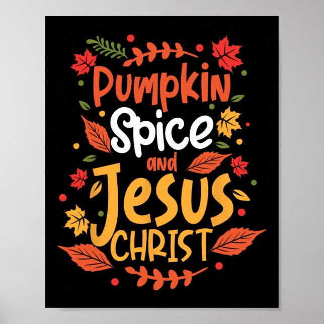 Pumpkin Spice och Jesus Kristus Thanksgiving Poster (Framsidan)