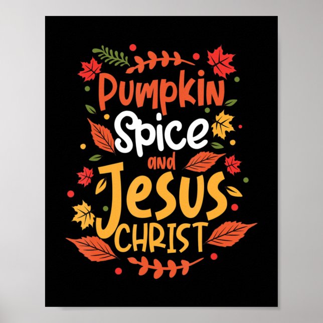 Pumpkin Spice och Jesus Kristus Thanksgiving T-Shi Poster (Framsidan)