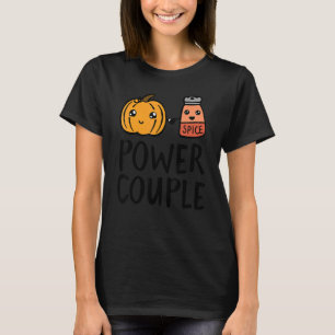 Pumpkin Spice Power Couple Fall Pumpkin Season Tha T Shirt