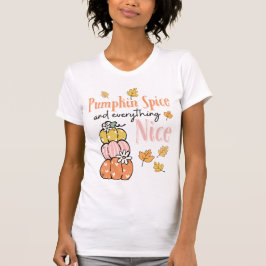"Pumpkin Spice" - "Pumpkin Spice" T Shirt