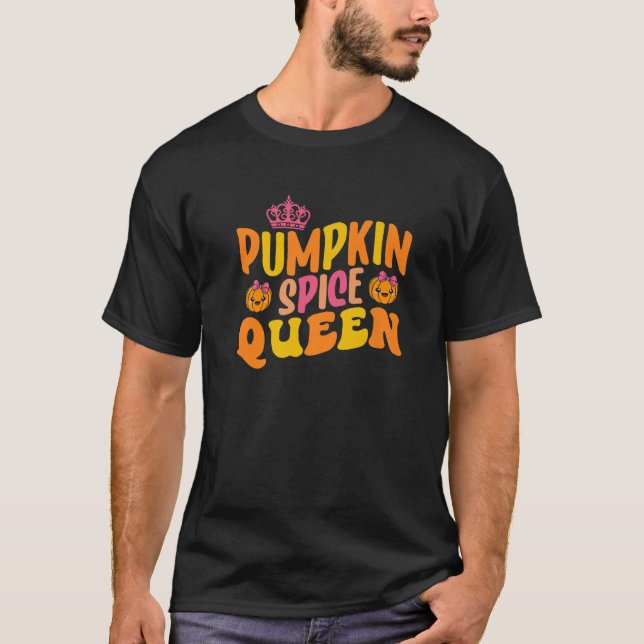 Pumpkin Spice Queen Funny Fall Autumn Season T Shirt (Framsida)