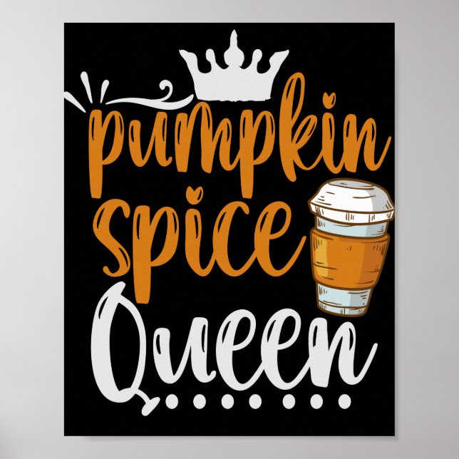 Pumpkin Spice Queen Funny Thanksgiving Fall Gift Poster (Framsidan)