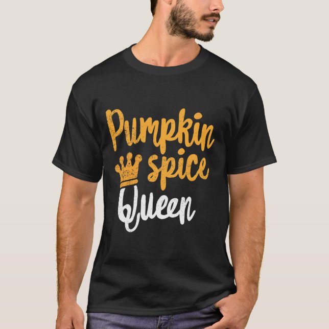 Pumpkin Spice Queen T-Shirt Kärlek Coffee Latte Fa (Framsida)