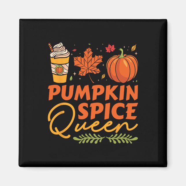 Pumpkin Spice Queen Thanksgiving - höstfall Magnet (Framsidan)