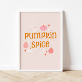 Pumpkin Spice Rosa Halloween Poster