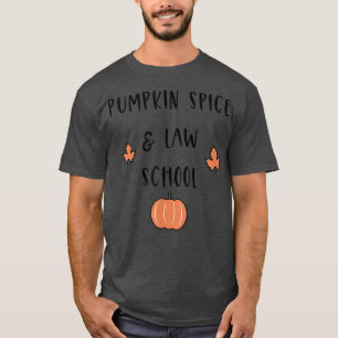 Pumpkin Spice School Future Lawyer Hallowed T Shirt