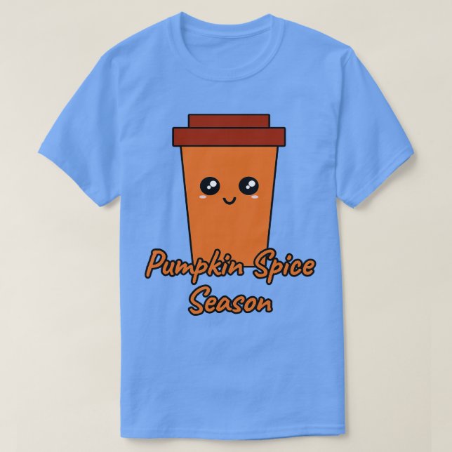 Pumpkin Spice Season 1 T Shirt (Design framsida)