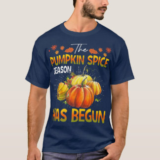 Pumpkin Spice Season har börjat - Cute Fall Hösten T Shirt