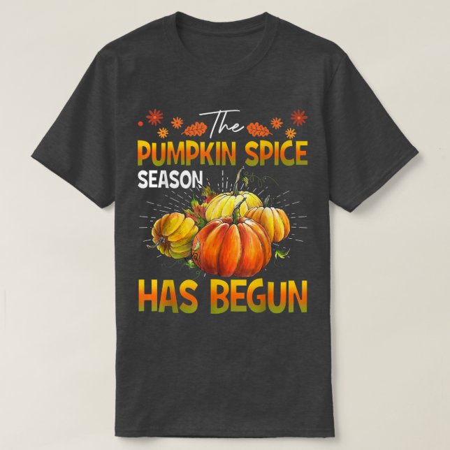 Pumpkin Spice Season har startat Cute Fall Hösten T Shirt (Design framsida)