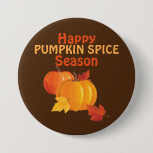 Pumpkin Spice Season Large, 3-tums Round Button Knapp