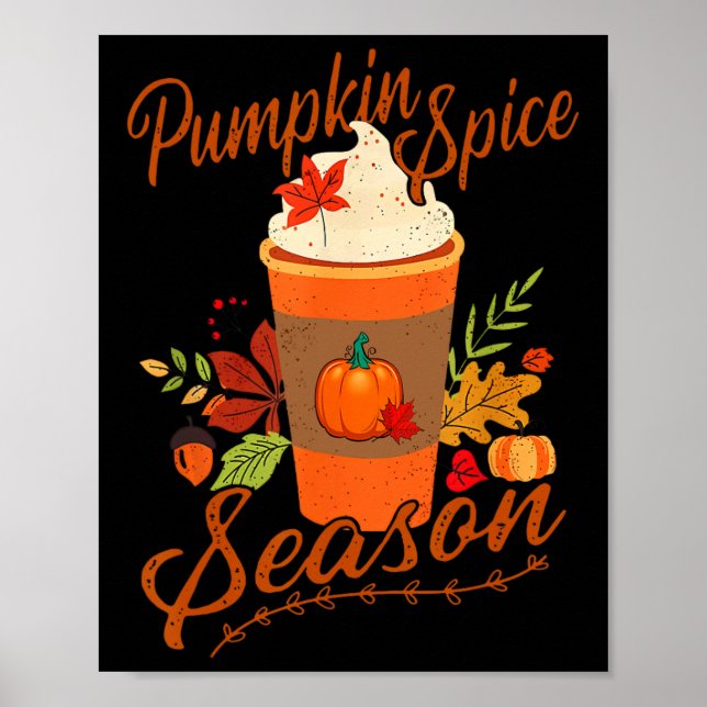 Pumpkin Spice Season Latte Fall Season Women Kids Poster (Framsidan)