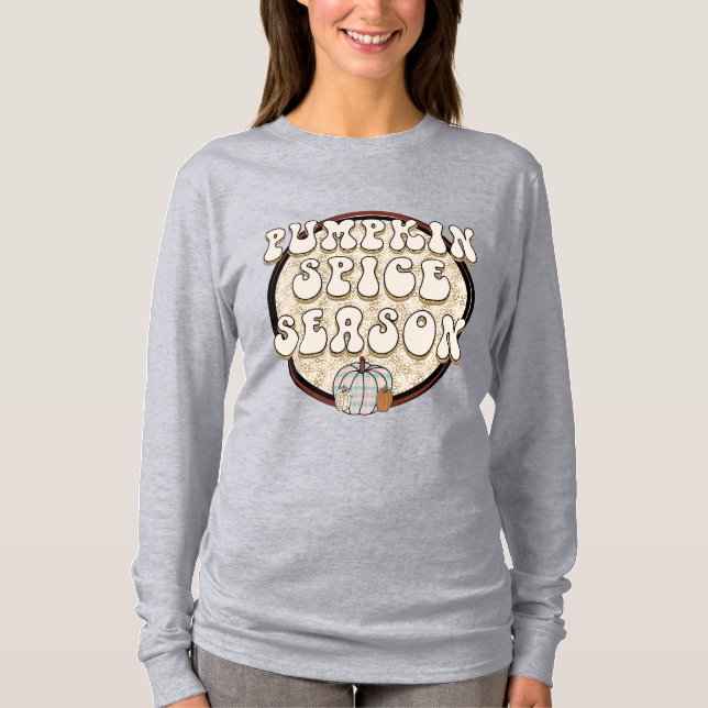 Pumpkin Spice Season T Shirt (Framsida)