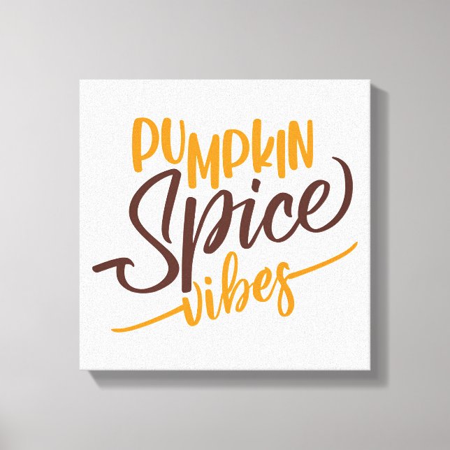 Pumpkin Spice Vibes Canvastryck (Framsida)