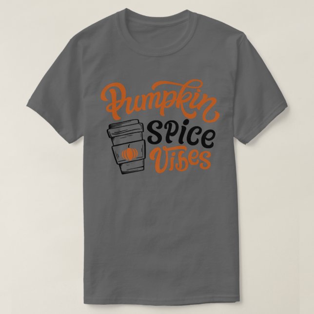 Pumpkin Spice Vibes Cute Autumn Fall Yall Coffee L T Shirt (Design framsida)