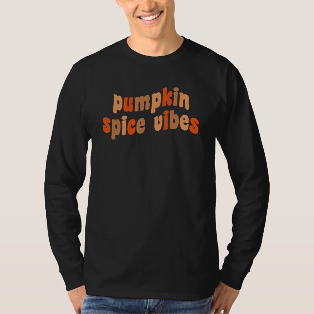 Pumpkin Spice Vibes Happy Fall Yall Retro Autumn L T Shirt (Framsida)