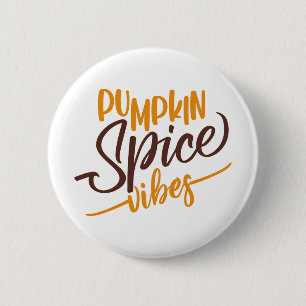 Pumpkin Spice Vibes Knapp