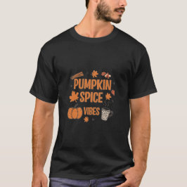 Pumpkin Spice Vibes Shirt - Mysigt Fall Coffee Tee