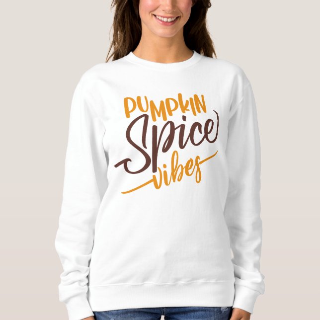 Pumpkin Spice Vibes T Shirt (Framsida)