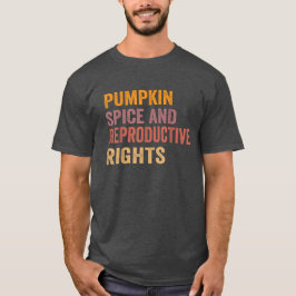 Pumpkin spp. och Höger för reproduktion T Shirt