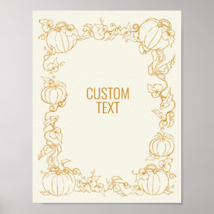 Pumpkin Vine Autumn Fall Thanksgiving ram anpassni Poster