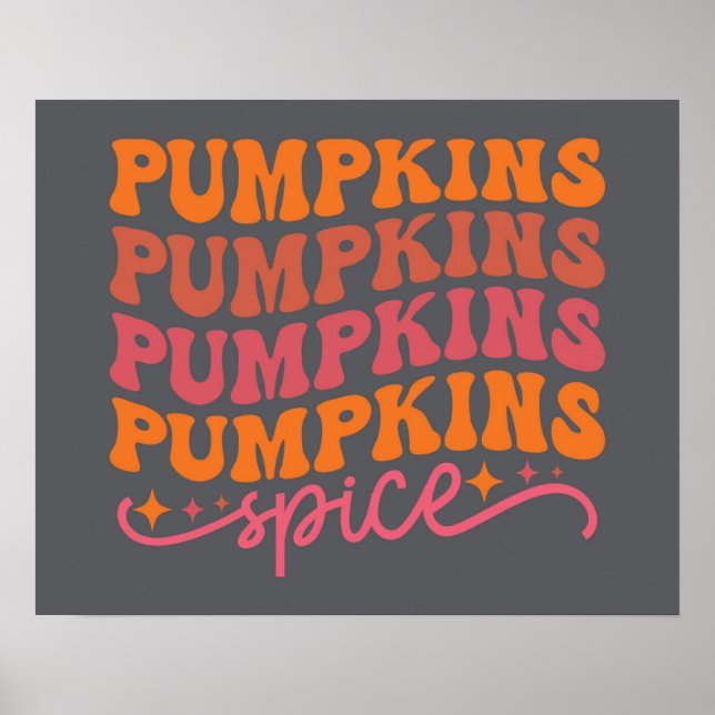 Pumpkins Pumpkins Pumpkins Pumpkins Spice Poster (Framsidan)