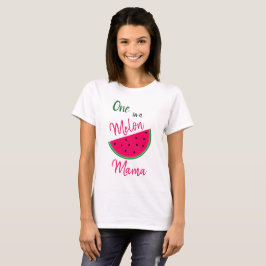 Pun - en i Melon Mamma - för Mamma T Shirt