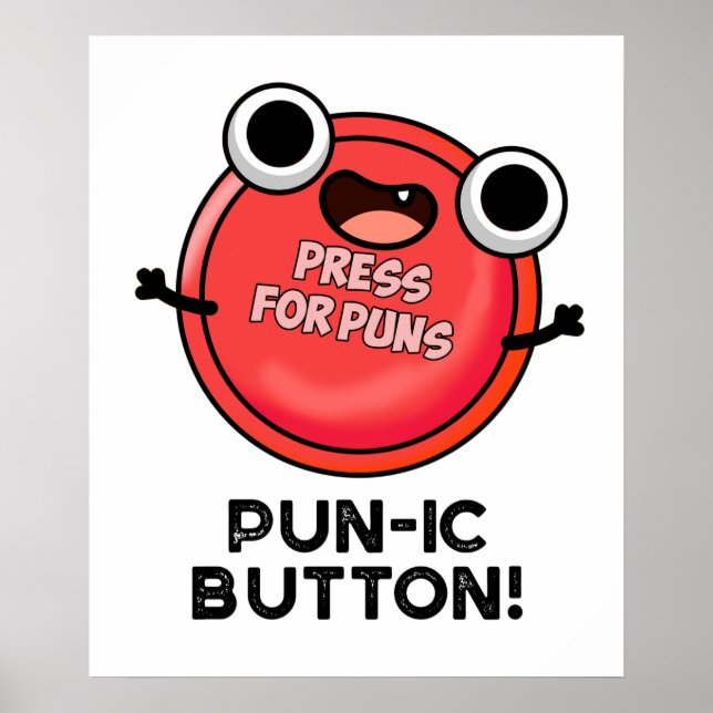 Pun-ic Button Funny Pun Poster (Framsidan)