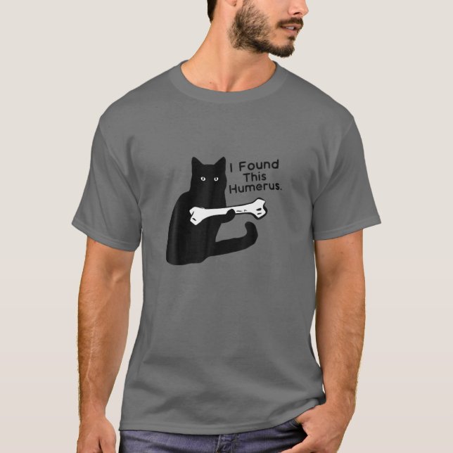Pun Joke - jag hittade Humerus - Humous Cat Lov T Shirt (Framsida)