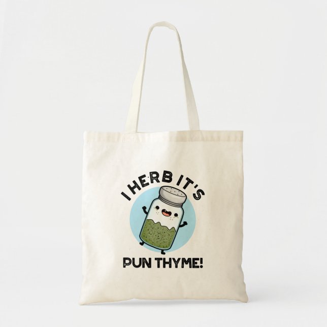 Pun Thyme Funny Food Herb Pun Tygkasse (Framsidan)