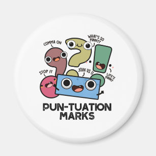 Pun tuation Marks Funny interpunktion Pun Magnet