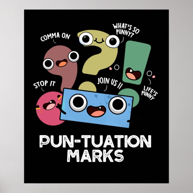 Pun tuation Marks Funny interpunktion Pun-Mörk BG Poster (Framsidan)