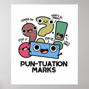 Pun tuation Marks Funny interpunktion Pun Poster