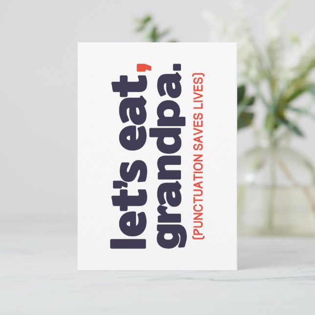 Punctuation saves lives inbjudningar (Stående Fram)