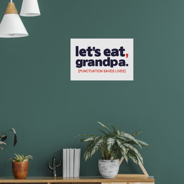 Punctuation saves lives poster (Vardagsrum 1)