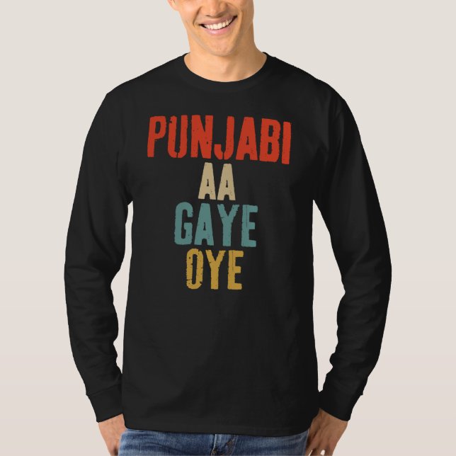 PUNJABI AA GAYE OYE rolig T Shirt (Framsida)