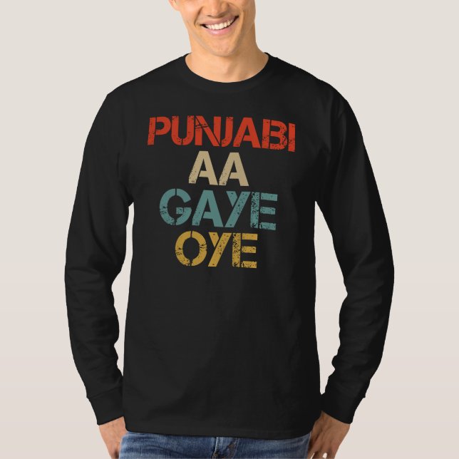 PUNJABI AA GAYE OYE rolig T Shirt (Framsida)
