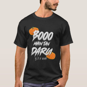 Punjabi Desi Halloween Boo Main Tan Dargi T Shirt