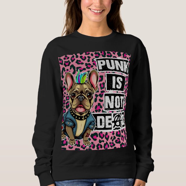 Punk är inte död Frenchie-utgåva T Shirt (Framsida)