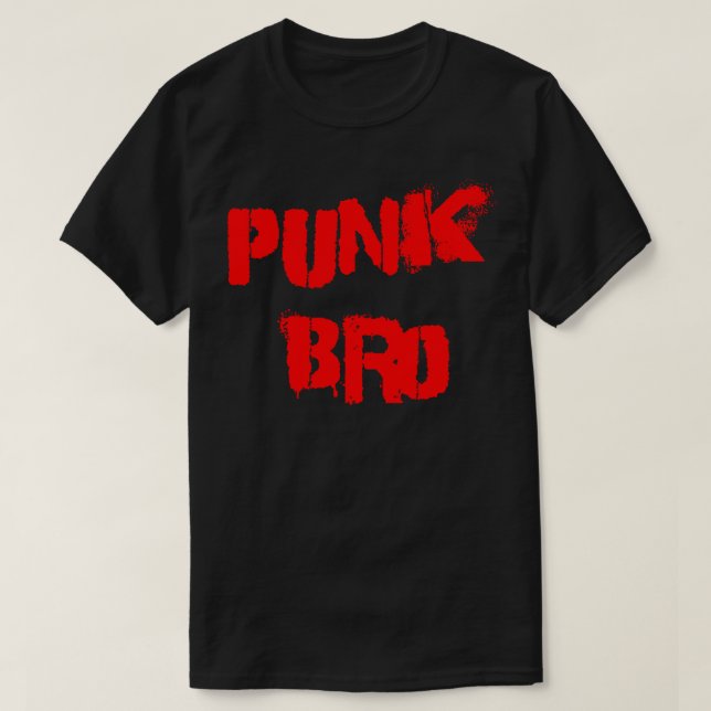 Punk bro t shirt (Design framsida)