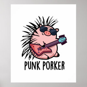 Punk Porker Funny Rocker Gris Pun Poster
