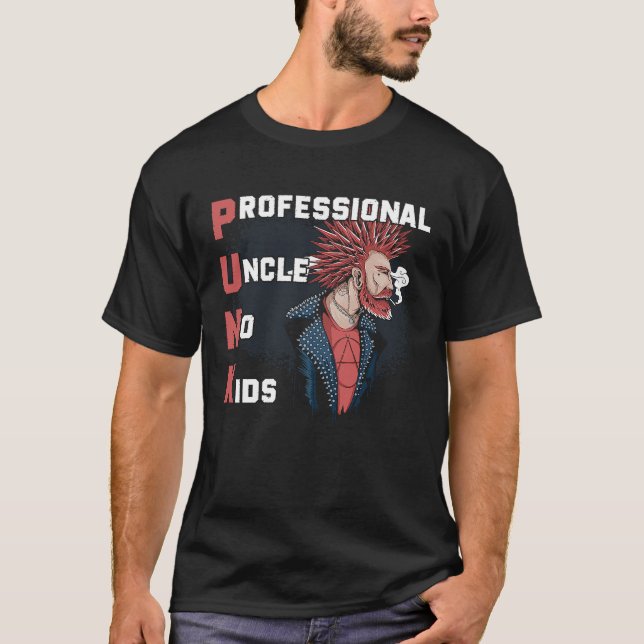 Punk Professional Uncle No Kids A  Punk Rocker And T Shirt (Framsida)