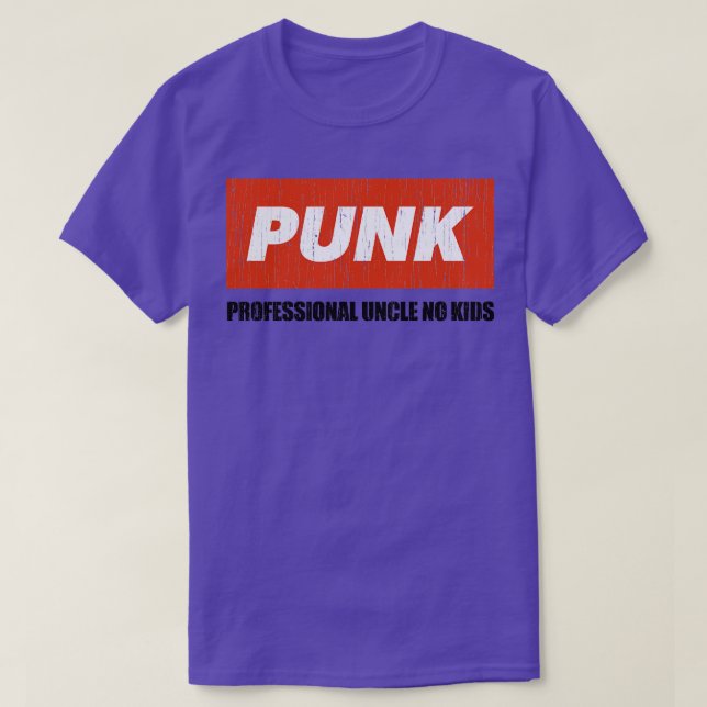 Punk Professionell farbror No Kids 4 T Shirt (Design framsida)
