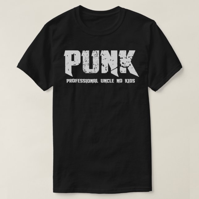 PUNK Professionell farbror No Kids Funny För manar T Shirt (Design framsida)