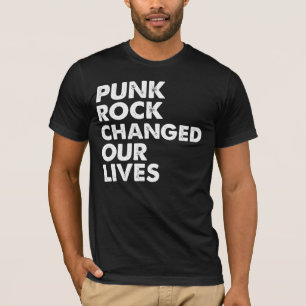 Punk sten ändrade våra liv t-shirt