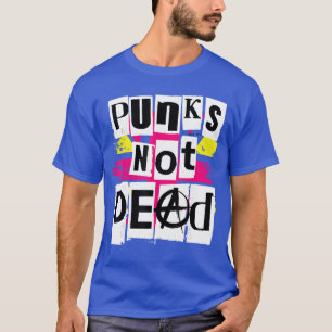 Punks Not Dead för vän till punkrockare T Shirt