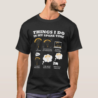 Punkt 6 Sak jag gör i min svaltid paragli T Shirt