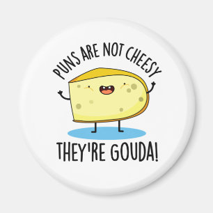Punkter är inte ostar, de är Gouda Funny Cheese Pu Magnet
