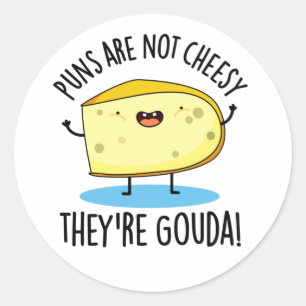 Punkter är inte ostar, de är Gouda Funny Cheese Pu Runt Klistermärke