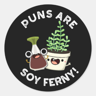Punkter är soy Ferny Soy Sauce Plant Pun Mörk BG Runt Klistermärke